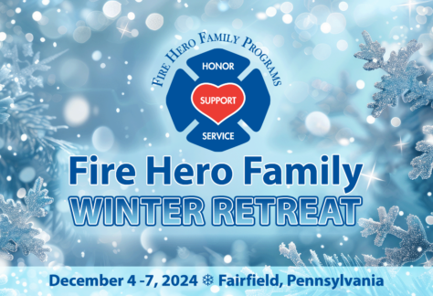 Fire Hero Family Winter Retreat